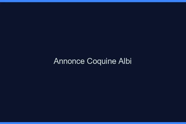 Annonce coquine Albi