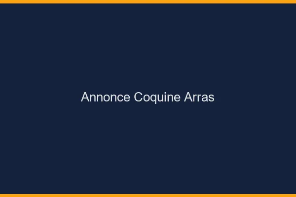 Annonce coquine Arras