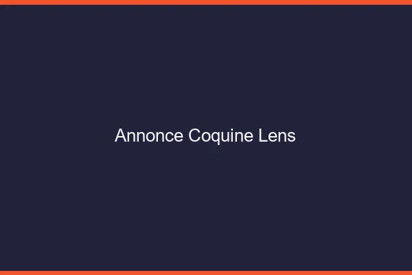 Annonce coquine Lens