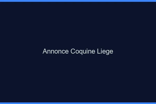 Annonce coquine Liège