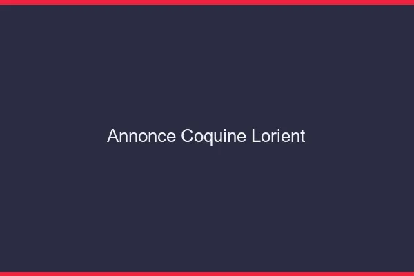 Annonce coquine Lorient