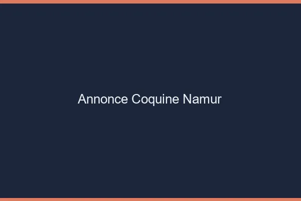 Annonce coquine Namur