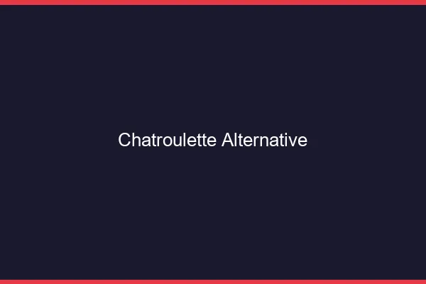 Chatroulette alternative 2026