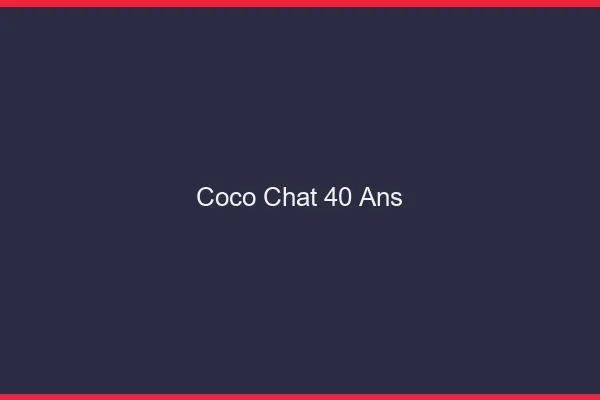 Coco chat 40 ans : alternative