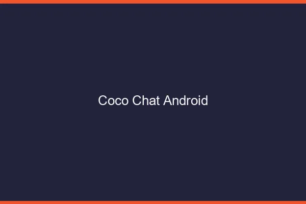 Coco chat Android : alternative