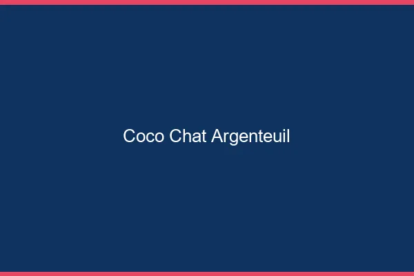 Coco chat Argenteuil : alternative