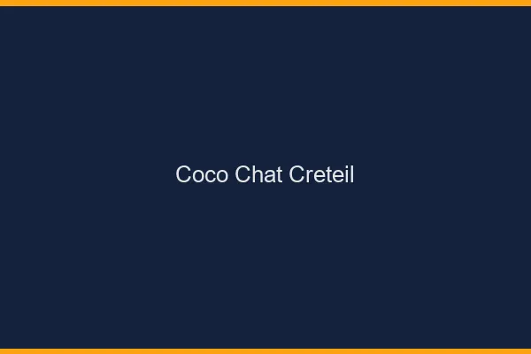 Coco chat Créteil : alternative