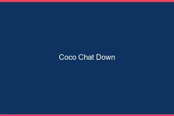Coco chat down