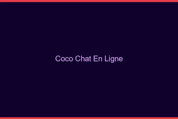 Coco chat en ligne
