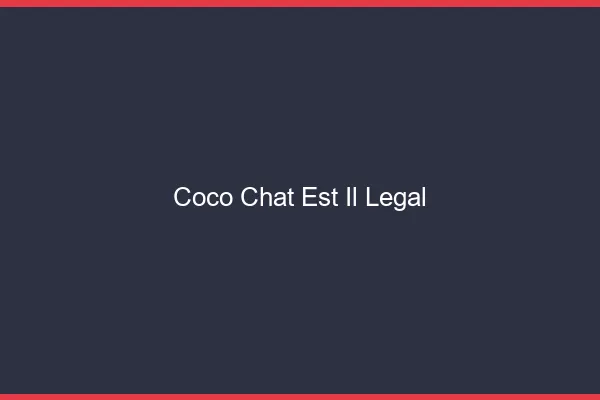 Coco chat est-il légal ?