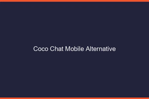 Coco chat mobile : alternative