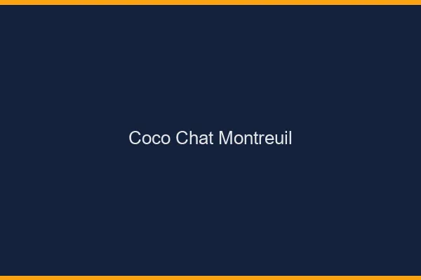 Coco chat Montreuil : alternative