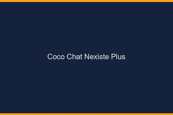 Coco chat n'existe plus