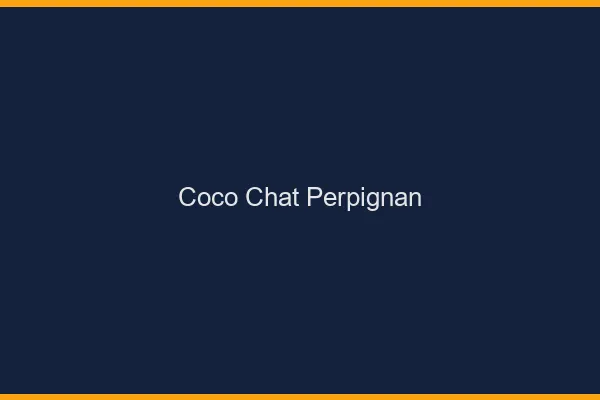Coco chat Perpignan : alternative