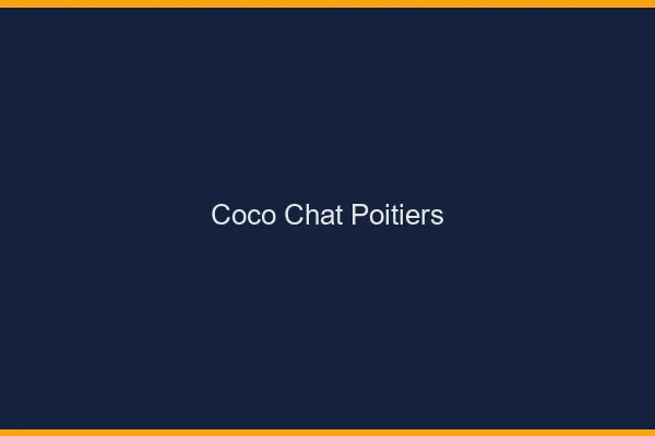 Coco chat Poitiers : alternative
