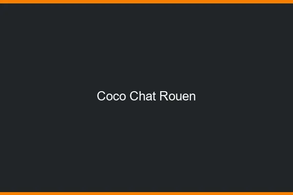 Coco chat Rouen : alternative