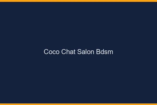 Coco chat salon BDSM : alternative