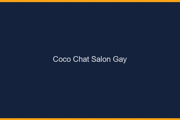 Coco chat salon gay : alternative