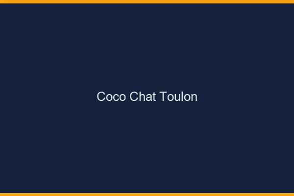 Coco chat Toulon : alternative
