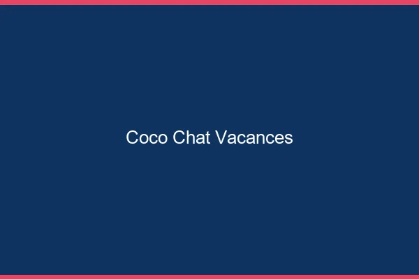 Coco chat vacances : alternative