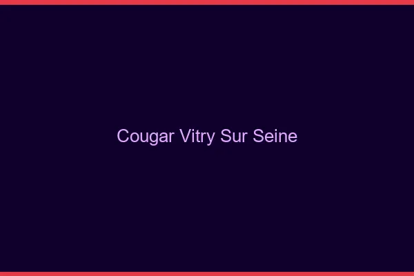 Cougar Vitry-sur-Seine