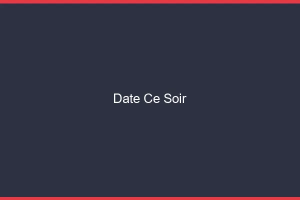 Date ce soir