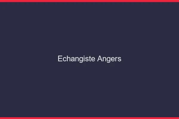Échangiste Angers
