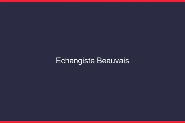 Échangiste Beauvais