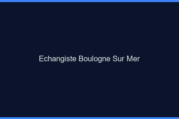 Échangiste Boulogne-sur-Mer