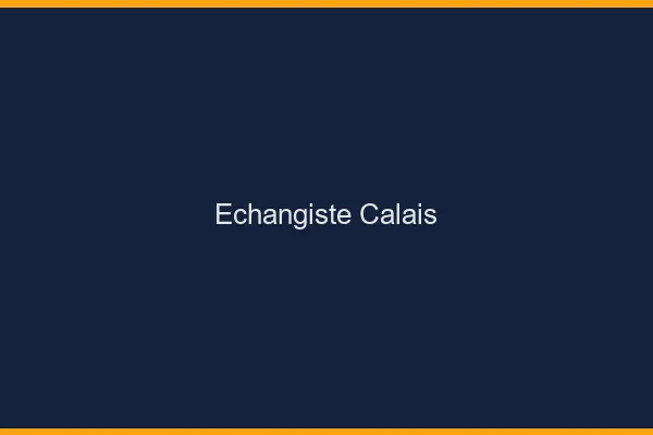 Échangiste Calais