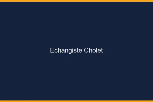 Échangiste Cholet