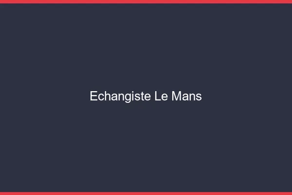 Échangiste le mans