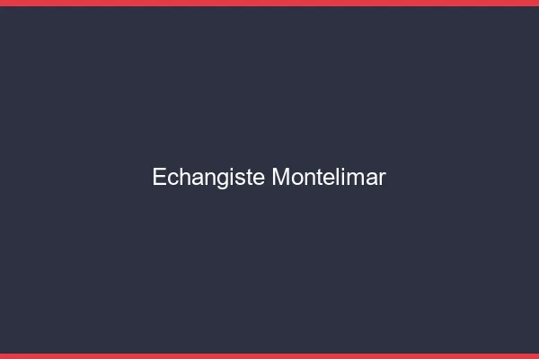 Échangiste Montélimar