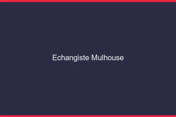 Échangiste Mulhouse