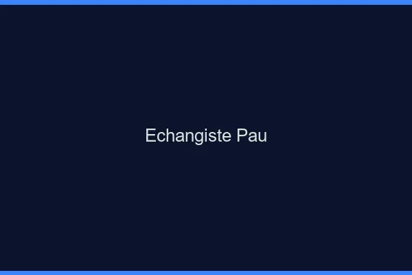 Échangiste Pau
