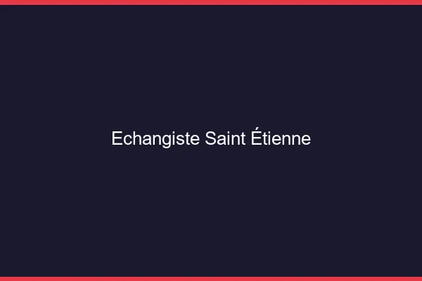 Échangiste Saint-Étienne