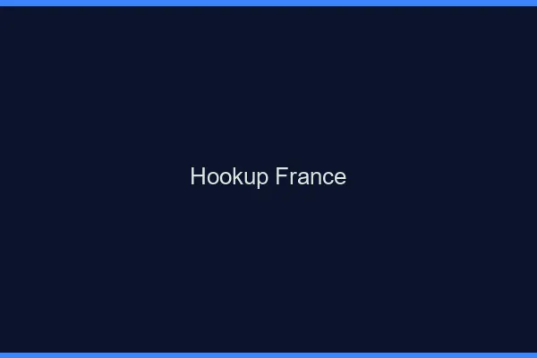 Hookup France