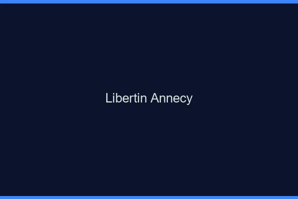 Libertin Annecy