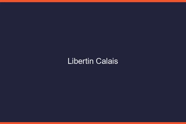 Libertin Calais