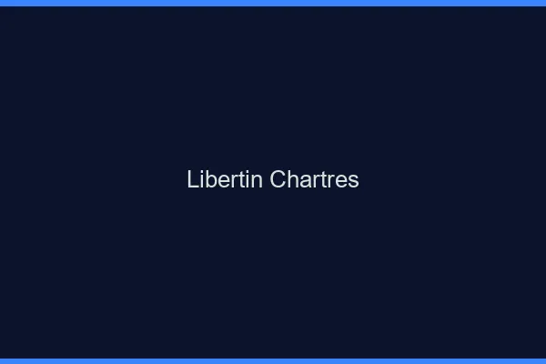 Libertin Chartres