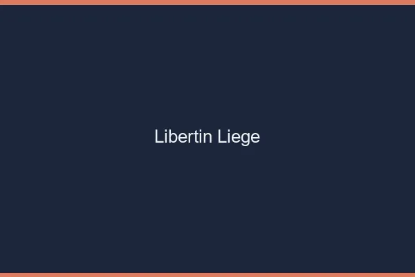 Libertin Liège