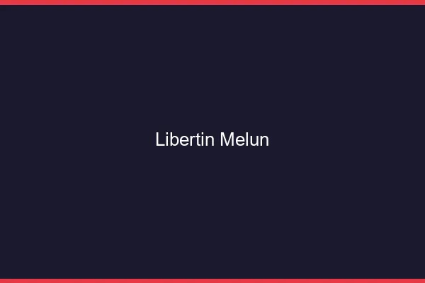 Libertin Melun