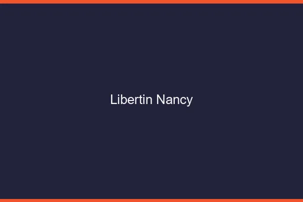 Libertin Nancy