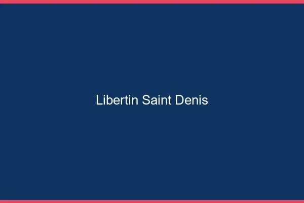 Libertin Saint-Denis