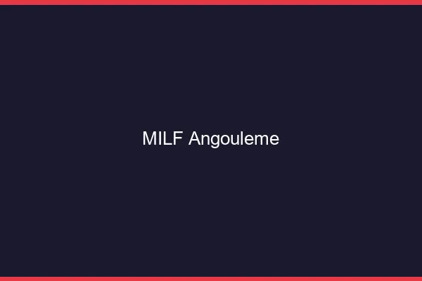 MILF Angoulême