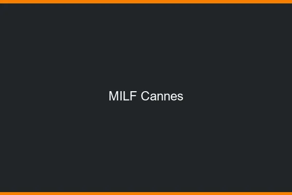 MILF Cannes
