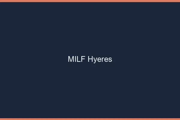 MILF Hyères