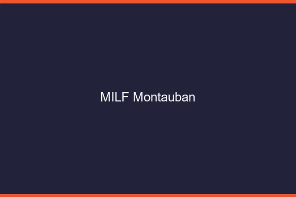 MILF Montauban