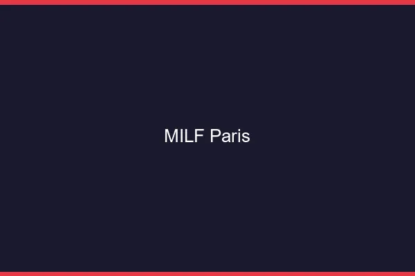 MILF Paris