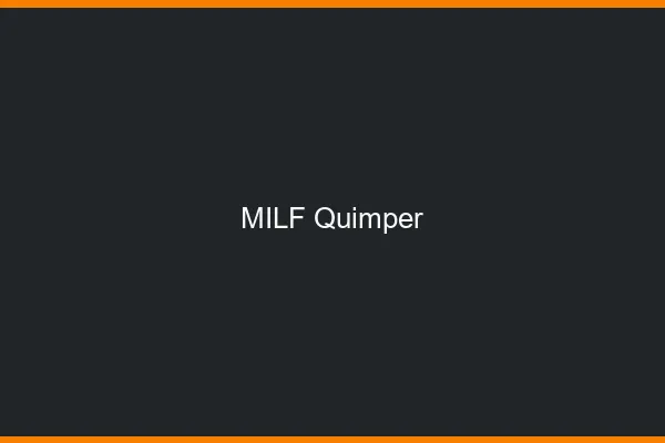MILF Quimper